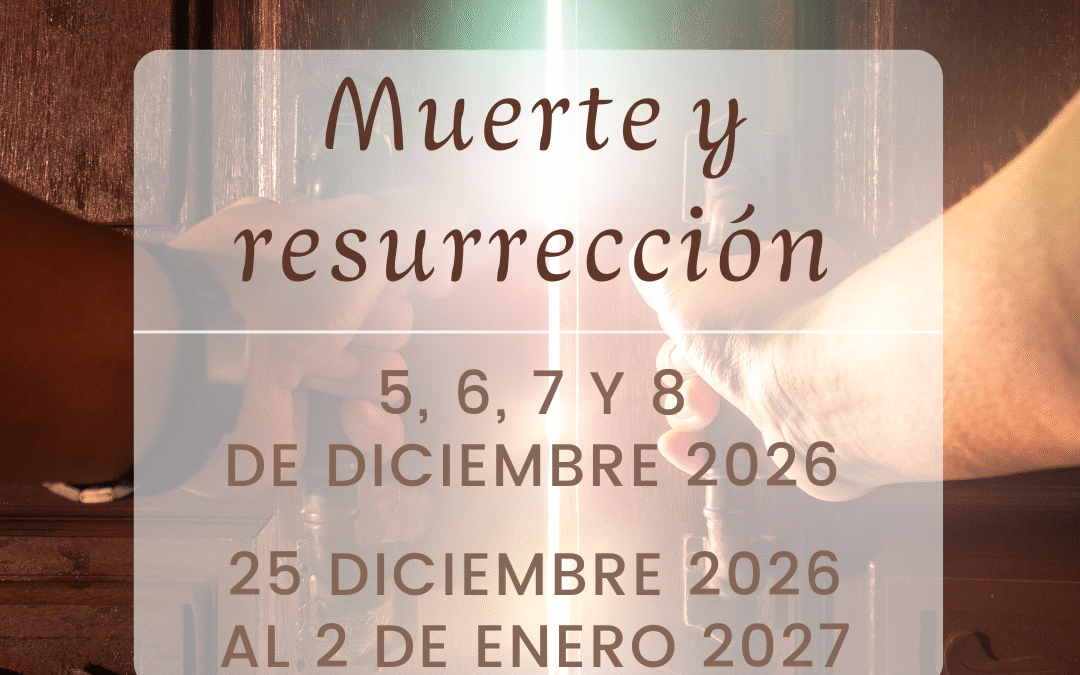 Muerte y Resurrección – Diciembre 2026