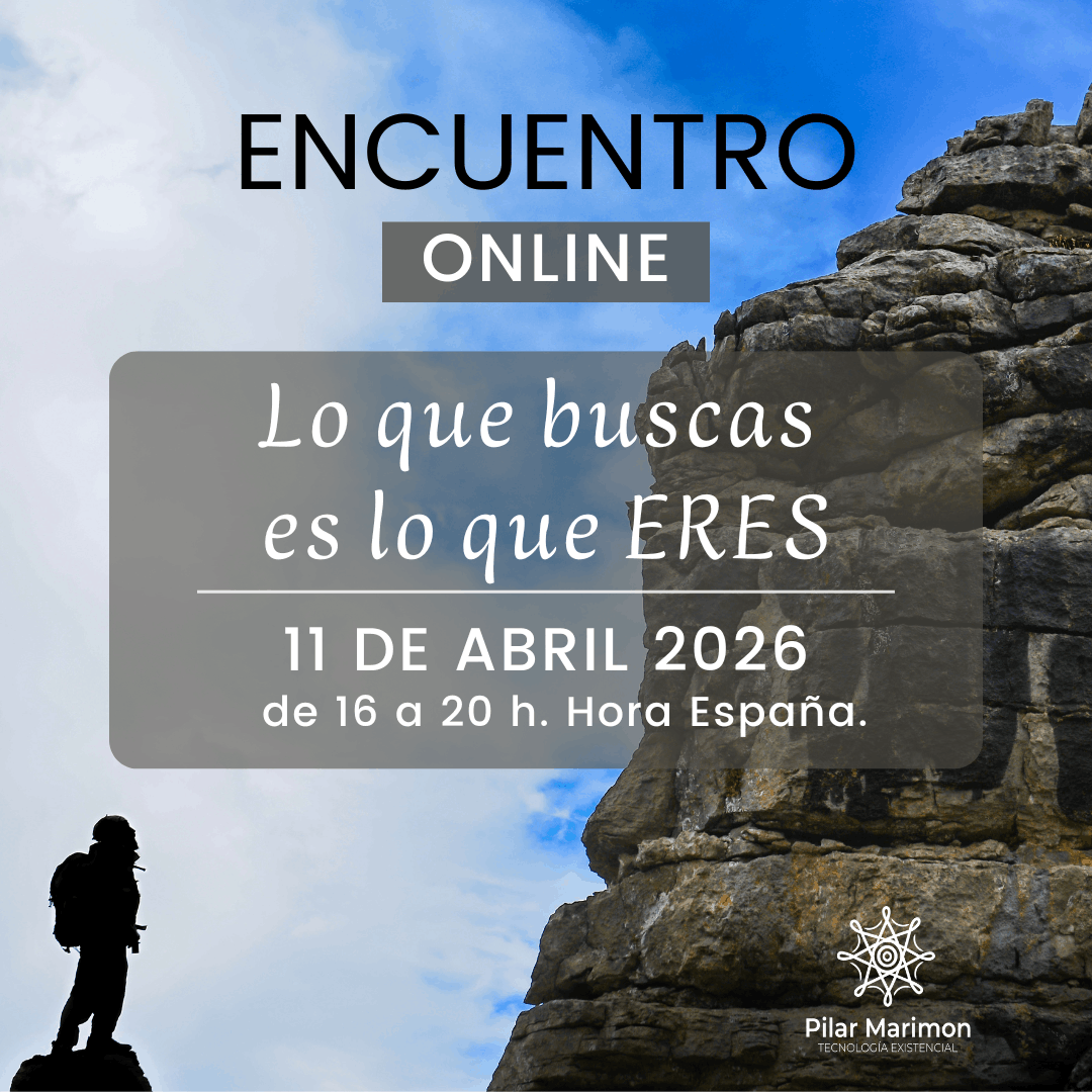 Encuentro Online Abril 2026 Lo Que Buscas Es Lo Que Eres Pilar Marimon