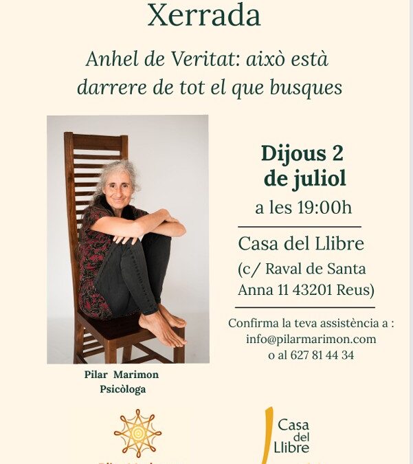 Charla Gratuita Anhelo de Verdad en la Casa del Llibre- 2 de Julio 2026. REUS